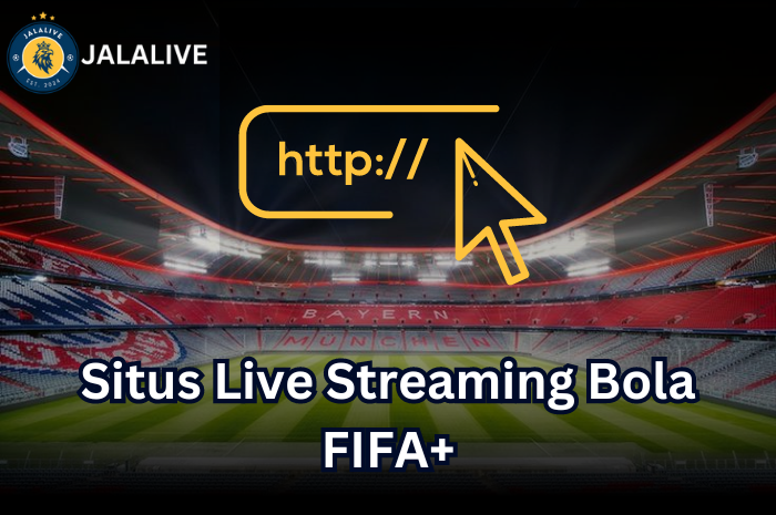 aplikasi live streaming bola FIFA+